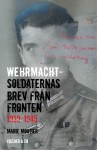 Wehrmachtsoldaternas brev från fronten - Marie Moutier