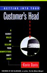 Getting into Your Customer's Head: 8 Secret Roles of Selling Your Competitors Don't Know - Kevin Davis