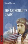 The Astronaut's Chair - Rona Munro