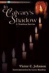 In Calvary's Shadow: A Tenebrae Service - Satb Score with CD - Victor C. Johnson