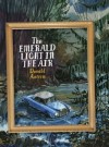 The Emerald Light in the Air: Short Story - Donald Antrim