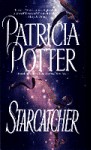 Starcatcher - Patricia Potter