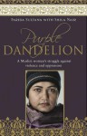 Purple Dandelion - Farida Sultana, Shila Nair