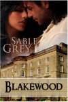 Blakewood - Sable Grey, Kaye Spencer