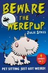 Beware the Werepup: 4 Books in 1! - Julie Sykes