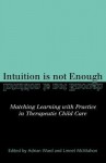 Intuition Is Not Enough - Linnet Mcmahon