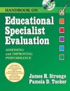 Handbook on Educational Specialist Evaluation: Assessing and Improving Performance [With CDROM] - James H. Stronge, Pamela D. Tucker