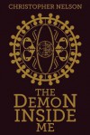 The Demon Inside Me - Christopher Nelson