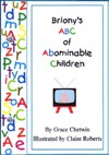 Briony's ABC of Abominable Children - Grace Chetwin