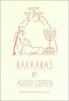 Barrabas - Albert Steffen, Daisy Aldan