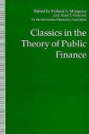 Classics In The Theory Of Public Finance - Richard Abel Musgrave