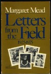 Letters from the Field, 1925-75 - Margaret Mead