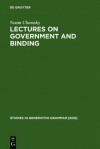 Lectures on Government and Binding: The Pisa Lectures - Noam Chomsky