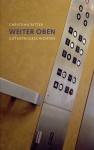 Weiter Oben: Gutentaggeschichten - Christian Ritter