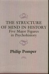 The Structure of Mind in History - Philip Pomper