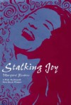 Stalking Joy - Margaret Benbow, Robert A. Fink