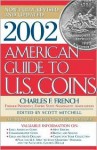 American Guide to U.S. Coins - Charles French, Scott Mitchell