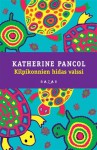 Kilpikonnien hidas valssi - Katherine Pancol, Lotta Toivanen