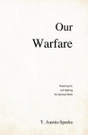 Our Warfare - T. Austin-Sparks