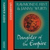 Daughter of the Empire - Raymond E. Feist, Janny Wurts, Tania Rodrigues