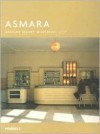 Asmara: Africa's Secret Modernist City - Guang Yu Ren, Naigzy Gebremedhin