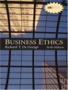 Business Ethics [With CDROM] - Richard DeGeorge