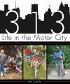 313: Life in the Motor City (MI) - John Carlisle