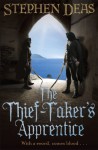 The Thief-Taker's Apprentice - Stephen Deas