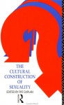 The Cultural Construction of Sexuality - Pat Caplan