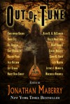 Out of Tune - Simon R. Green, Christopher Golden, Jonathan Maberry, Kelley Armstrong, Gary A. Braunbeck, David Liss, Nancy Holder, Del Howison, Lisa Morton, Jack Ketchum, Jeff Strand, Marsheila Rockwell, Seanan McGuire, Keith R. A. DeCandido, Jeffrey D. Marriotte, Nancy Keim Comley