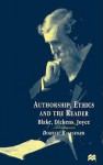 Authorship, Ethics, and the Reader - Dominic Rainsford