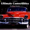 Ultimate Convertibles: Roofless Beauty - Mark Holmes