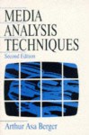 Media Analysis Techniques - Arthur Asa Berger