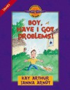 Boy, Have I Got Problems!: James - Kay Arthur