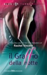 Il graffio della notte - Rachel Vincent, Giorgia Lucchi