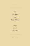 The Hittites and Their World - Billie Jean Collins