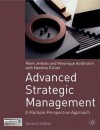 Advanced Strategic Management: A Multi-Perspective Approach, Second Edition - Veronique Ambrosini, Nardine Collier