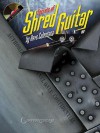 Secrets of Shred Guitar [With CD] - Dave Celentano