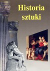 Historia sztuki: malarstwo, rzeźba, architektura - Jacek Dębicki, Jean-François Favre, Dietrich Grünewald, Antonio Filipe Pimentel