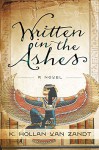 Written in the Ashes - K. Hollan Van Zandt