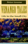 Venango Tales - Peter Greene