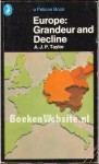 Europe: Grandeur and Decline - A.J.P. Taylor