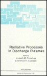 Radiative Processes In Discharge Plasmas - Joseph M. Proud, L.H. Luessen