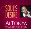 Soul's Desire - AlTonya Washington