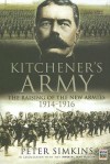 Kitchener's Army: The Raising of the New Armies 1914-1916 - Peter Simkins