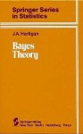 Bayes Theory - John A. Hartigan