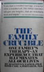 The Family Crucible - Augustus Y. Napier, Carl A. Whitaker