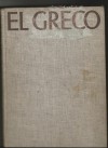 El Greco: Paintings, Drawings and Sculptures - Ludwig Goldscheider