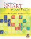 The Handbook for Smart School Teams [With CDROM] - Anne Conzemius