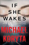 If She Wakes - Michael Koryta